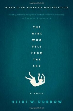 The Girl Who Fell from the Sky by Heidi W. Durrow