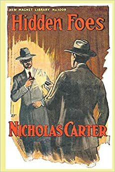 Hidden Foes by Nicholas Carter