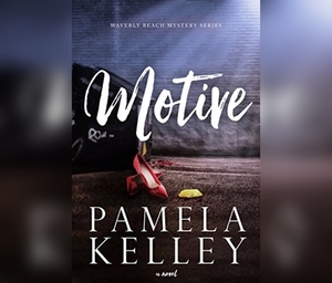 Motive by Pamela Kelley