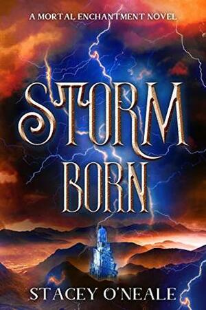 Storm Born by Stacey O'Neale