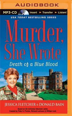 Murder, She Wrote: Death of a Blue Blood by Donald Bain, Jessica Fletcher