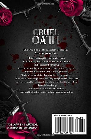 Cruel Oath: A Dark Mafia Romance by Arabella Black, Arabella Black