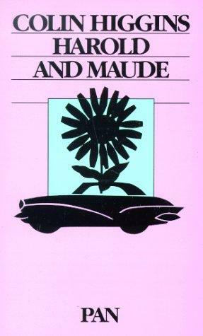 Harold and Maude by Colin Higgins