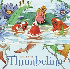 Sylvia Long's Thumbelina by 