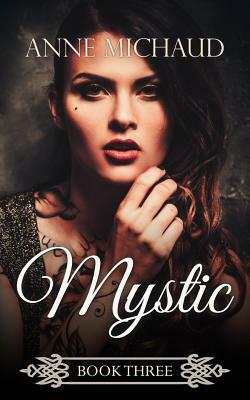 Mystic by Anne Michaud