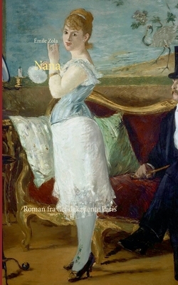 Nana by Émile Zola