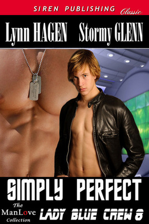 Simply Perfect by Lynn Hagen, Stormy Glenn