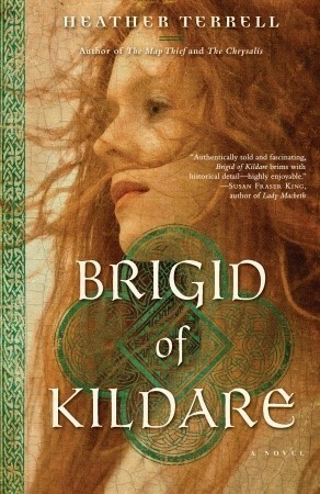 Brigid of Kildare by Heather Terrell