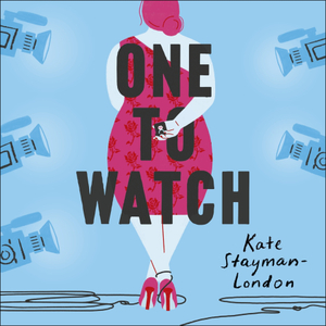 One to Watch by Kate Stayman-London