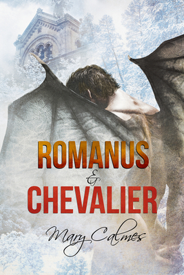 Romanus & Chevalier by Mary Calmes