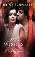 Three Wishes by Jenny Schwartz