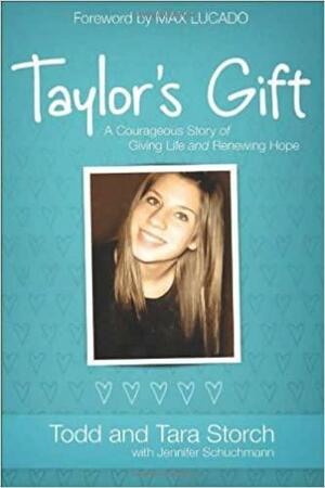 Taylor's Gift by Tara Storch, Todd Storch