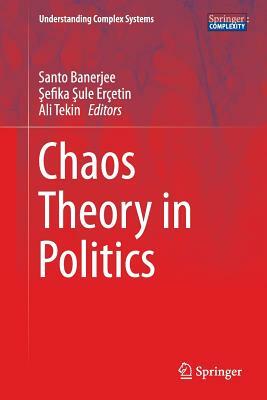 Chaos Theory in Politics by 