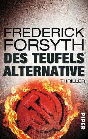Des Teufels Alternative: Thriller by Frederick Forsyth
