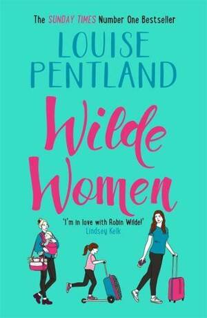 Wilde Women by Louise Pentland