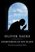 Everything in Its Place by Oliver Sacks