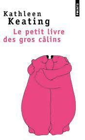 Petit Livre Des Gros Clins(le) by Kathleen Keating