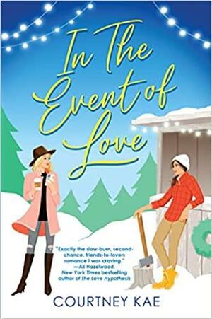 In the Event of Love by Courtney Kae