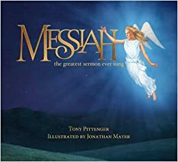 Messiah: The Greatest Sermon Ever Sung by Tony Pittenger