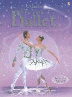 World of Ballet by Lisa Miles