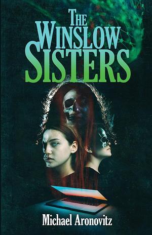 The Winslow Sisters by Michael Aronovitz