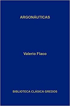 Argonáuticas by José Luis Moralejo, José Javier Iso, Valerio Flaco