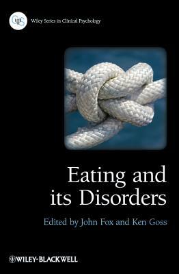 Eating and Its Disorders by 