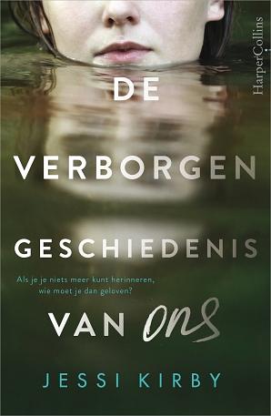 De verborgen geschiedenis van ons by Jessi Kirby