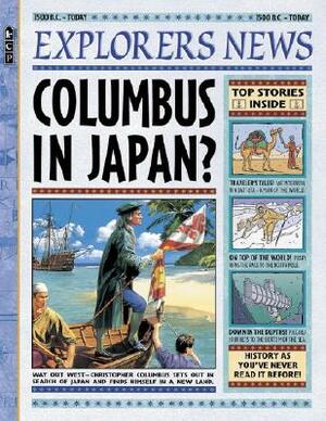 History News: Explorers News by Michael Johnstone