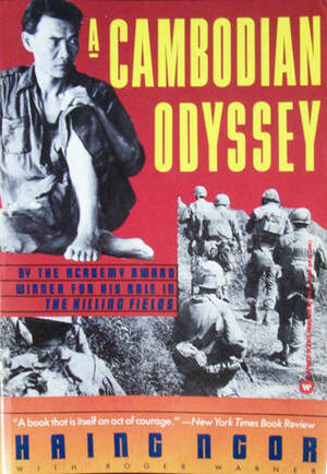 A Cambodian Odyssey by Haing Ngor, Roger Warner