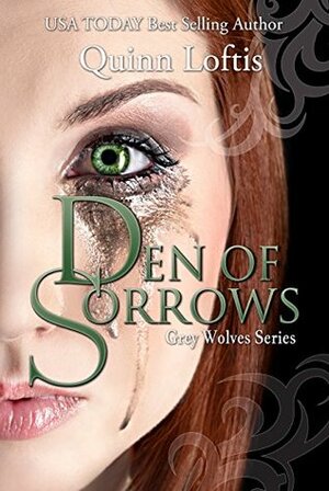 Den of Sorrows by Quinn Loftis