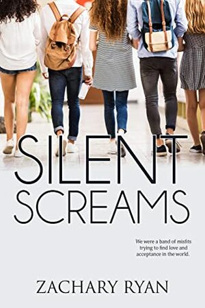 Silent Screams by Zachary Ryan