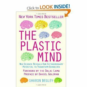 The Plastic Mind by Sharon Begley