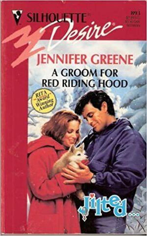 A Groom For Red Riding Hood by Jennifer Greene