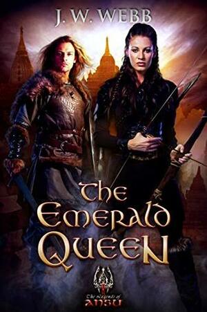 The Emerald Queen: A Legends of Ansu Fantasy by J.W. Webb, Roger Garland