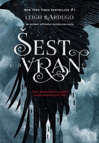 Šest vran by Leigh Bardugo