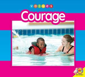 Courage by Cynthia Amoroso