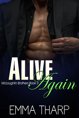 Alive Again by Emma Tharp