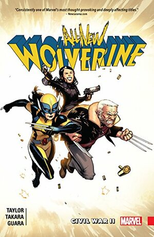 All-New Wolverine, Volume 2: Civil War II by Tom Taylor, IG Guara