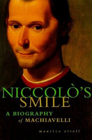 Niccolo's Smile by Maurizio Viroli