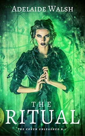 The Ritual by Adelaide Walsh