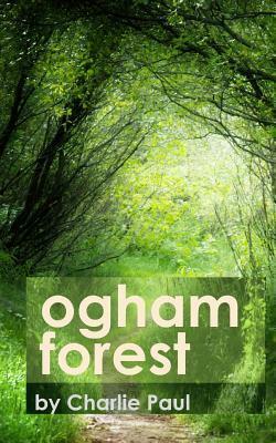 Ogham Forest by Charlie Paul