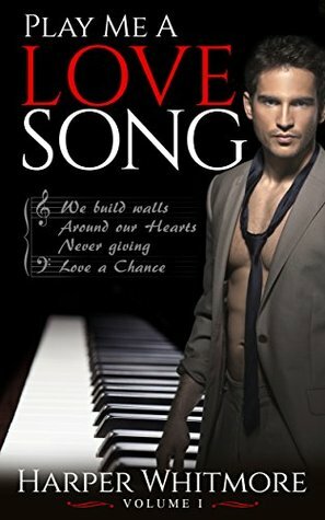 Play Me a Love Song by Harper Whitmore