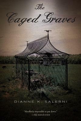 The Caged Graves by Dianne K. Salerni