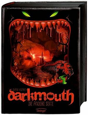 Darkmouth - Die andere Seite by Shane Hegarty