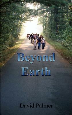 Beyond Earth by David Palmer