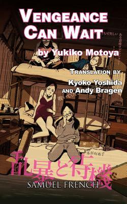 Vengeance Can Wait by Yukiko Motoya