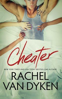 Cheater by Rachel Van Dyken