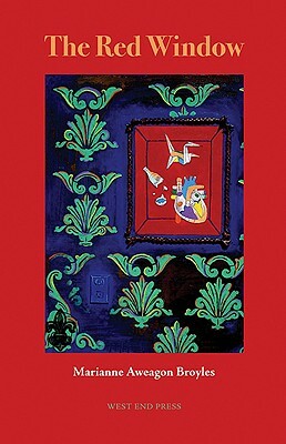 The Red Window by Marianne Aweagon Broyles