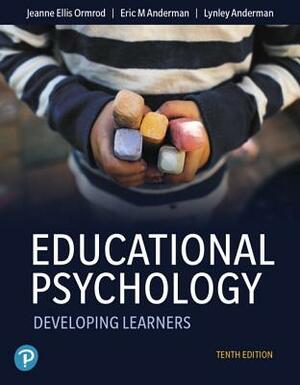 Educational Psychology: Developing Learners Plus Mylab Education with Pearson Etext -- Access Card Package [With Access Code] by Eric Anderman, Lynley Anderman, Jeanne Ormrod